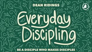 Everyday Discipling Matthew 9:35-38 New Living Translation