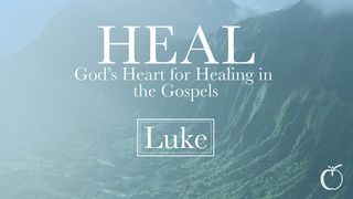 HEAL - God's Heart for Healing in Luke Luke 6:41-42 New Century Version