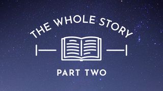 The Whole Story: A Life in God's Kingdom, Part Two Mark 6:5-6 New Living Translation