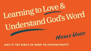 Learning To Love And Understand God’s Word Isaiah 55:8-9 English Standard Version 2016