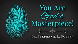 You Are God's Masterpiece! Mark 12:31 New International Version
