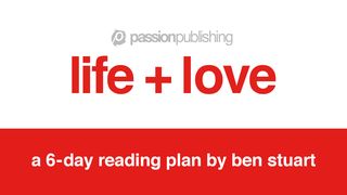 Life + Love by Ben Stuart 1 Corinthians 6:9-11 New Living Translation