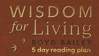 Wisdom For Living Matthew 6:24-34 New International Version