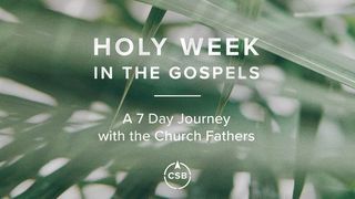 A 7 Day Journey with the Church Fathers John 2:13-17 The Passion Translation