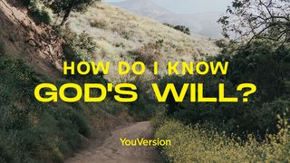 How Do I Know God’s Will? Luke 22:39 New Living Translation