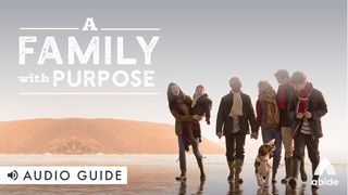 A Family With Purpose Psalms 100:5 New Century Version