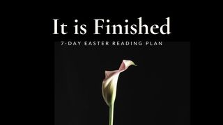 It is Finished Matthew 26:24 New International Version (Anglicised)