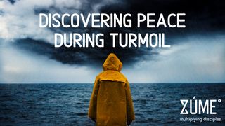 Discovering Peace during Turmoil Proverbs 3:21-26 New Living Translation