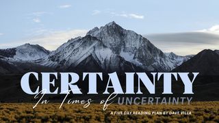 Certainty In Times Of Uncertainty Hosea 6:3 New International Version