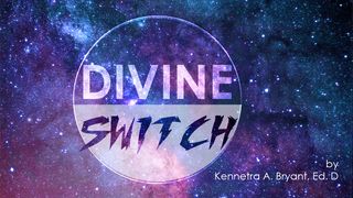 Divine Switch Mark 5:18-20 The Message