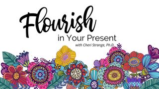 Flourish in Your Present Isaiah 50:4-9 The Passion Translation