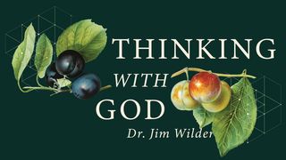 Thinking WITH God I Corinthians 2:10-13 New King James Version