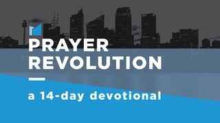 Prayer Revolution: A 14-Day Devotional Luke 9:20 New American Standard Bible - NASB 1995