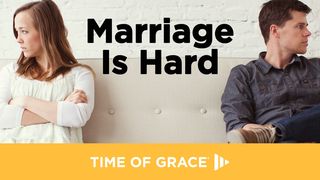 Marriage Is Hard Romans 12:3-8 New American Standard Bible - NASB 1995