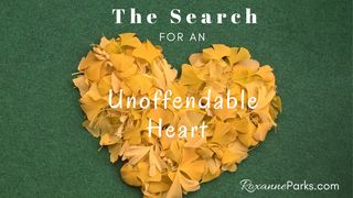 The Search for an Unoffendable Heart Proverbs 18:2 New Century Version