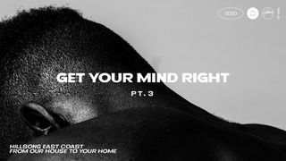 Get Your Mind Right Pt. 3 Matthew 4:1-11 The Message