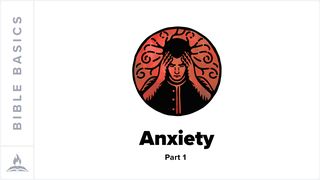 Bible Basics Explained | Anxiety Part 1 Psalms 139:13-15 Amplified Bible