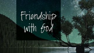 Friendship With God Job 38:1-42 New International Version