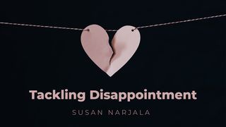 Tackling Disappointment 1 Corinthians 1:3 New International Version