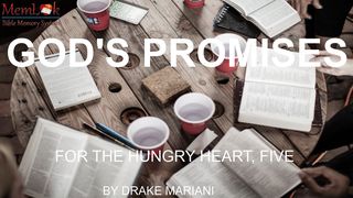 God's Promises For The Hungry Heart, Part 5 Psalms 37:23-26 The Message