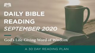 Daily Bible Reading - September 2020 God's Life-Giving Word of Wisdom Matthew 19:13-14 New American Standard Bible - NASB 1995