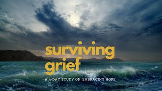 Surviving Grief Psalms 40:2 New International Version