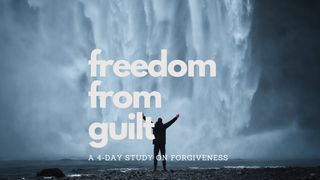 Freedom From Guilt Psalms 51:5 New International Version
