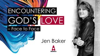 Encountering God’s Love: Face to Face Exodus 33:14 New Living Translation