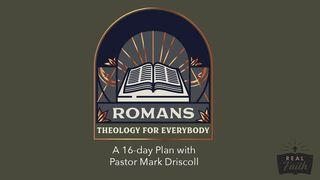 Romans: Theology for Everybody (1-5) Romans 3:1 New International Version