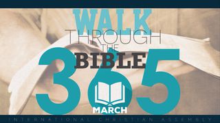 Walk Through The Bible 365 - March Psalms 55:17 New Century Version