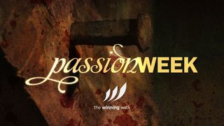 Passion Week Luke 22:39 New Living Translation