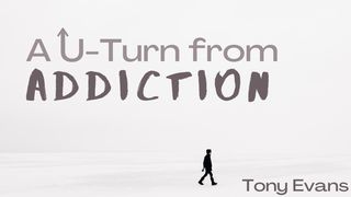 A U-Turn From Addiction Romans 7:15-25 New International Version