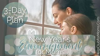New Year's Encouragement for Moms Isaiah 43:18 New Living Translation