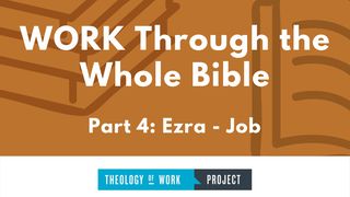 Work Through the Whole Bible, Part 4 Ezra 1:1 King James Version