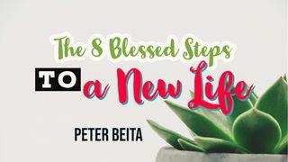 The 8 Blessed Steps to Start a New Life  Isaiah 59:2 New Century Version