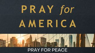 The One Year Pray for America Bible Reading Plan: Pray for Peace Luke 22:39 New Living Translation
