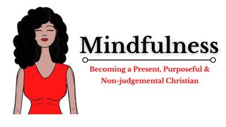 Mindfulness Matthew 7:1-3 New International Version