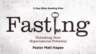 Fasting: Unlocking Your Supernatural Potential Matthew 6:16 New American Standard Bible - NASB 1995