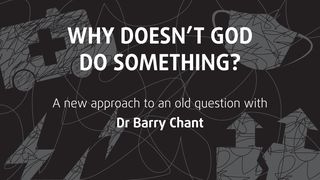 Why Doesn't God Do Something? Hebrews 5:7-8 New International Version