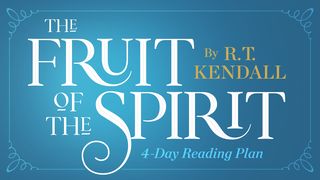 The Fruit of the Spirit 1 Corinthians 12:1-31 New American Standard Bible - NASB 1995
