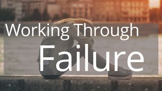 Working Through Failure Matthew 5:4 New Living Translation