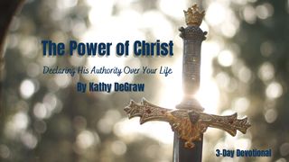 The Power of Christ: Declaring His Authority Over Your Life Romans 8:15-16 New American Standard Bible - NASB 1995