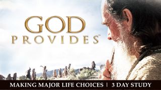 God Provides: “Making Major Life Choices" - Abram's Reward Genesis 15:5 American Standard Version