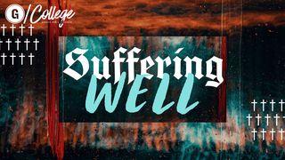 Suffer Well: How Scripture Teaches Us to Respond in Suffering Mark 5:34 New International Version
