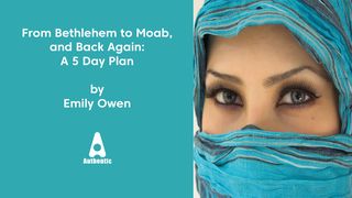 From Bethlehem to Moab, and Back Again: 5 Day Bible Plan Hebrews 13:16 Amplified Bible