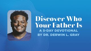 Discover Who Your Father Is Isaiah 6:5 New Living Translation
