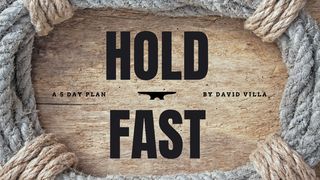 Hold Fast Proverbs 4:26 Amplified Bible