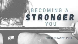 Becoming a Stronger You Romans 15:1-2, 7-13 The Message