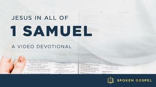 Jesus in All of 1 Samuel - A Video Devotional Psalms 119:67 New International Version