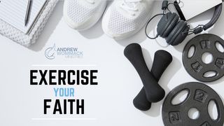 Exercise Your Faith Mark 9:23-24 Amplified Bible